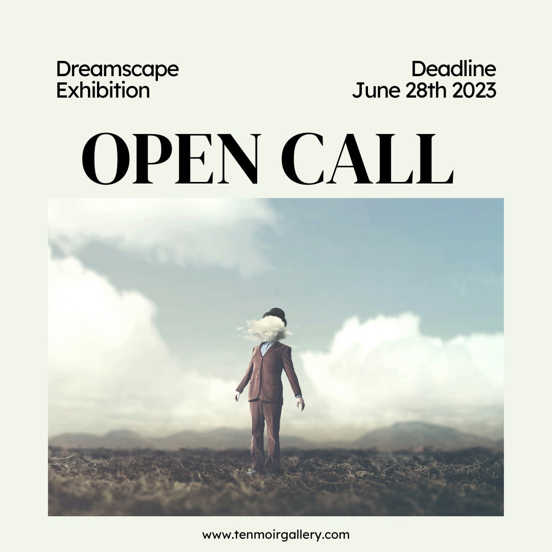 Dreamscape Juried International Exhibition | $650 in Cash Prizes
