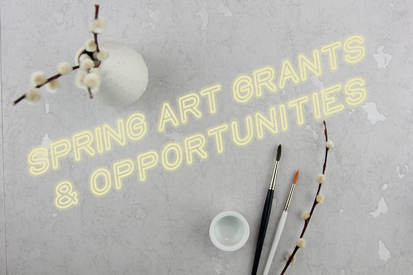Monthly Guide to Artist Grants & Opportunities: April 2019