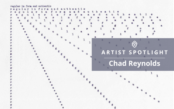How  Artist Chad Reynolds Uses Language as an Art Form 