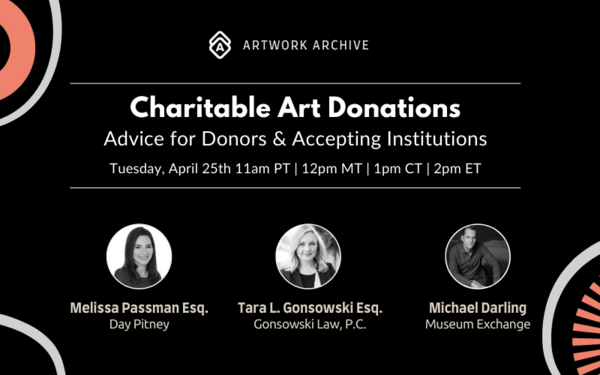Charitable Art Donations: Advice for Donors & Accepting Institutions